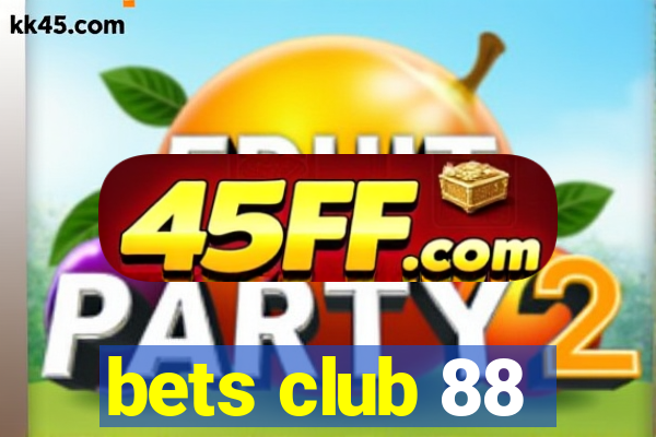 bets club 88